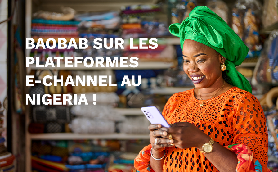 Baobab sur les plateformes E-channel au Nigeria !