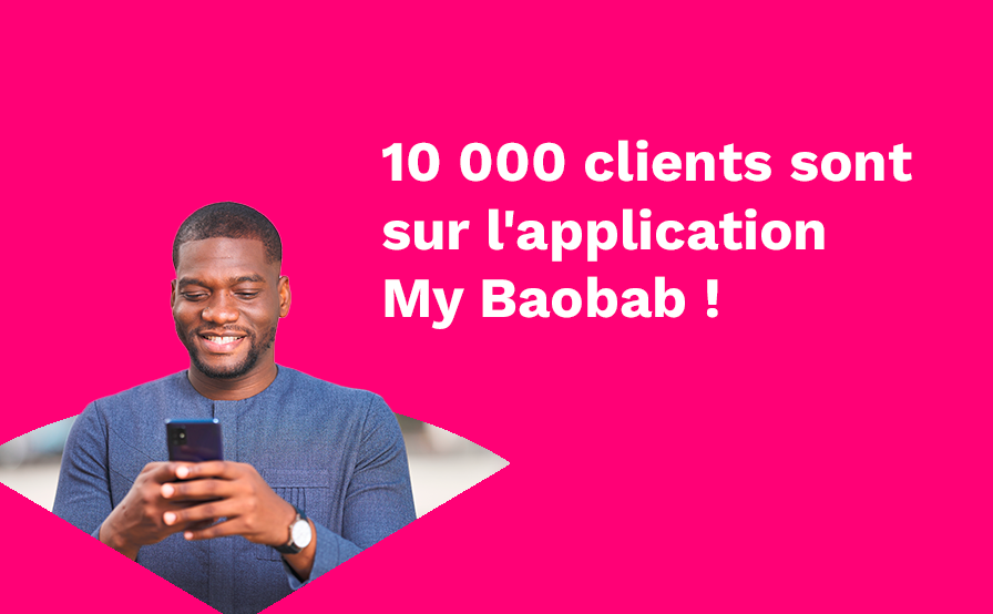 10 000 clients sont sur l’application Baobab !